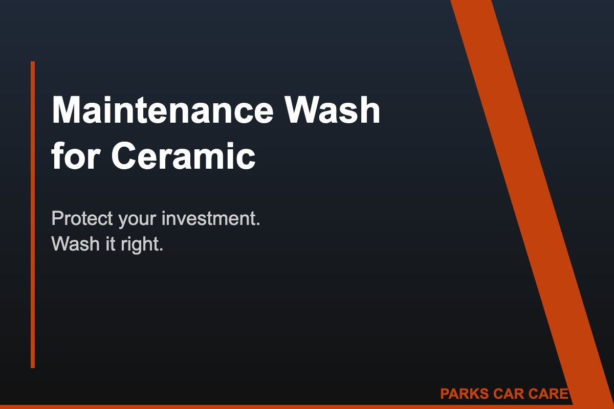 Maintenance Wash for Ceramic‑Coated Cars: Preserving Protection