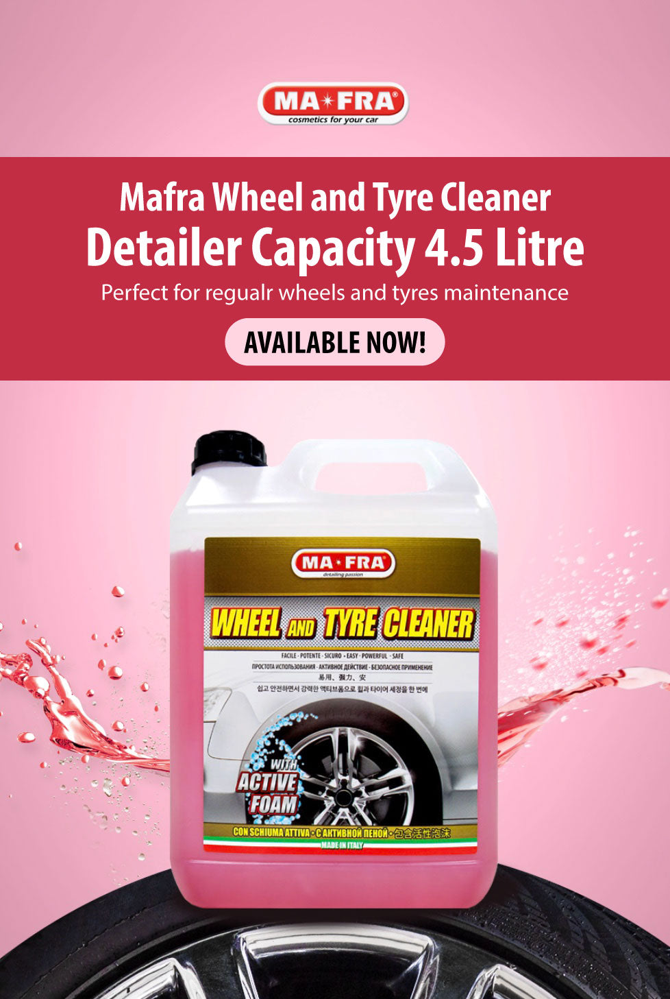 Mafra Wheel & Tire Cleaner | Wheel & Arch Degreaser | Foam or No Foam Use | 500mL, 4.5L
